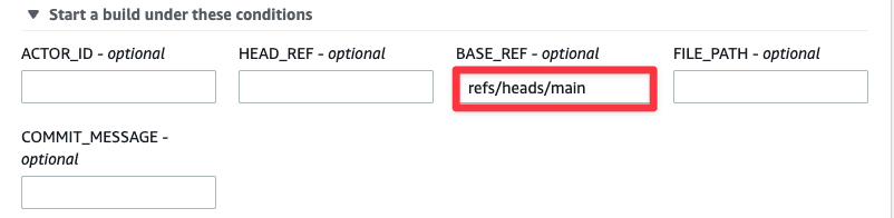 The build conditions with BASE_REF populated.